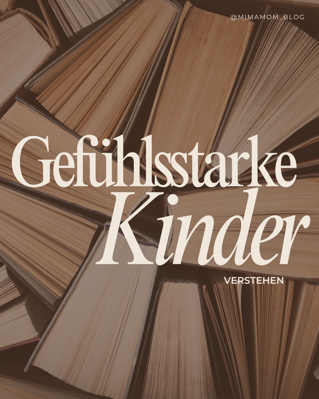 Gefühlsstarke Kinder verstehen – Warum Bilderbücher häufig der Schlüssel zu starken Emotionen sind.